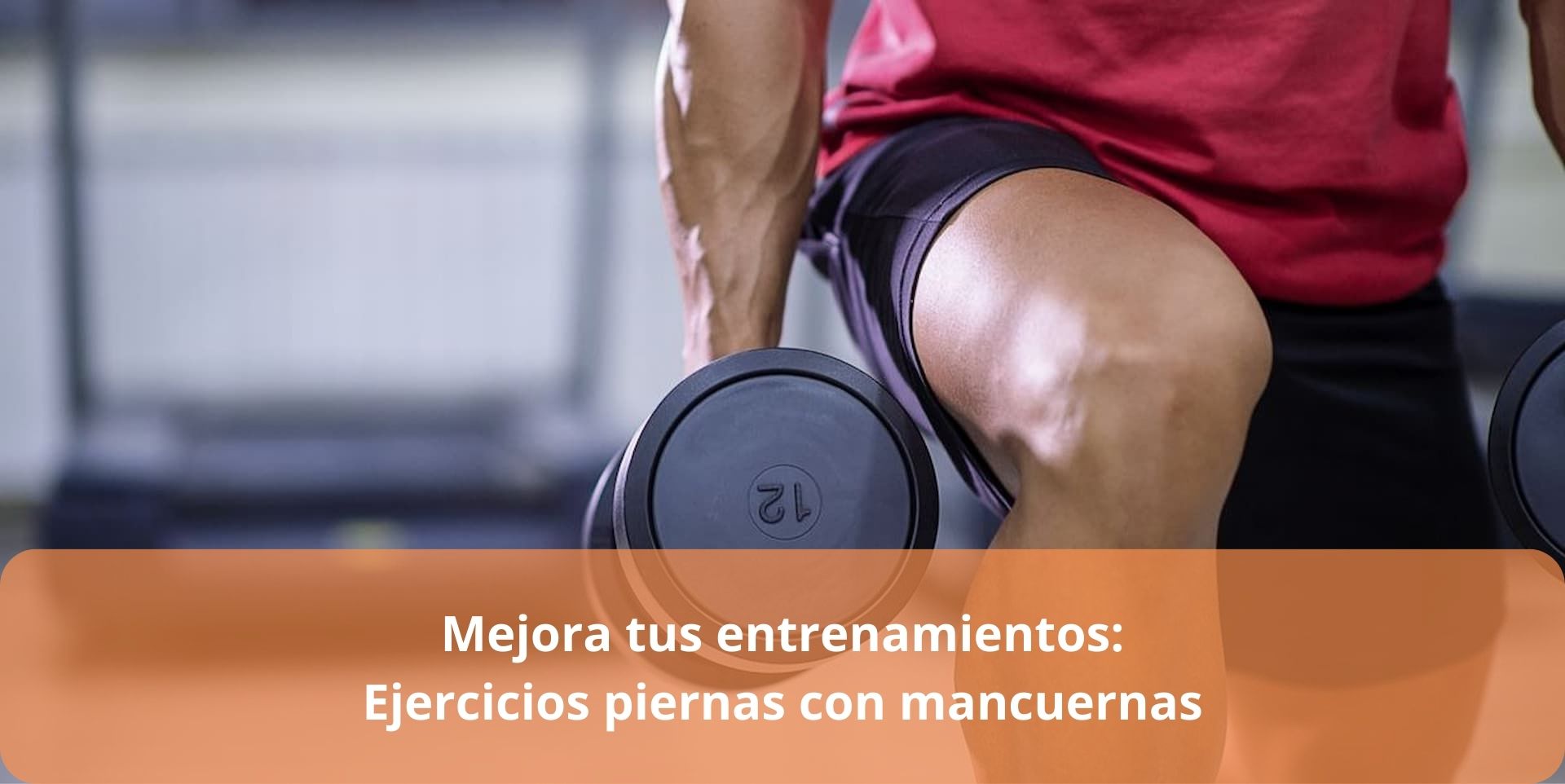 ejercicios piernas con mancuernas